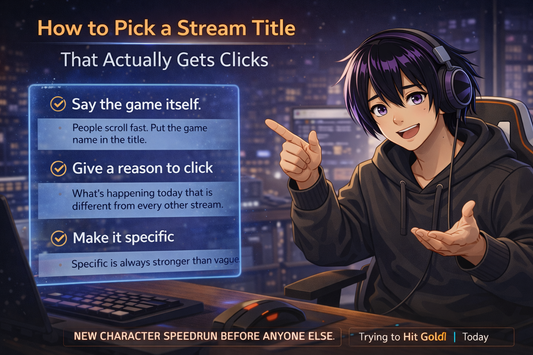 How to Pick a Stream Title That Actually Gets Clicks